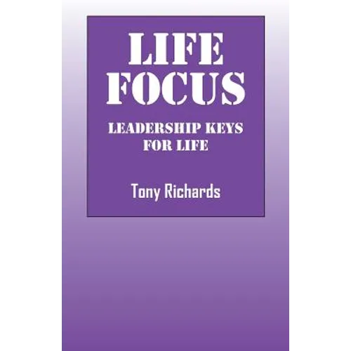 Life Focus: Leadership Keys for Life