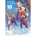 My Quiet Blacksmith Life in Another World: Volume 10 (Light Novel)