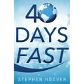 40 Days Fast: A 40 Day Devotional