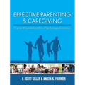 Effective Parenting and Caregiving: Practical Guidelines from Psychological Science
