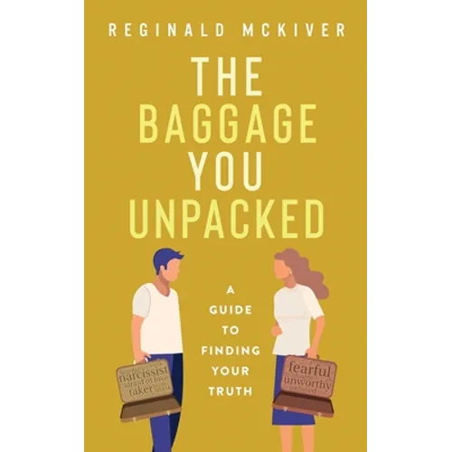 The Baggage You Unpacked