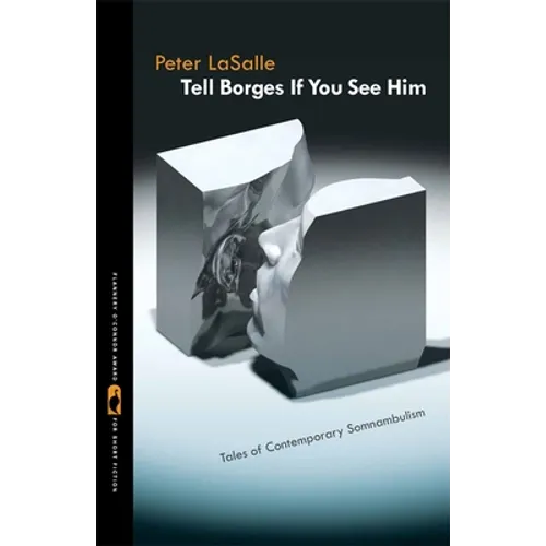 Tell Borges If You See Him: Tales of Contemporary Somnambulism