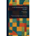 A Schoolmaster's Diary