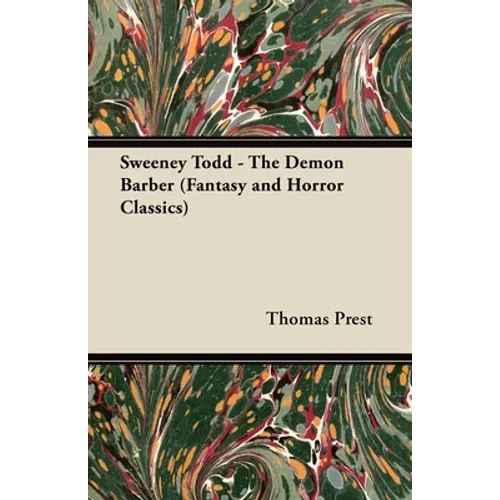 Sweeney Todd - The Demon Barber (Fantasy and Horror Classics)