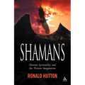 Shamans: Siberian Spirituality and the Western Imagination