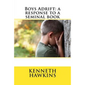 Boys Adrift: a response to a seminal book