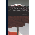 The Science of the Emotions.