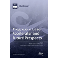 Progress in Laser Accelerator and Future Prospects