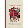 A Planet in Balance: Exploring the Socio-Cultural Landscape of Sustainability