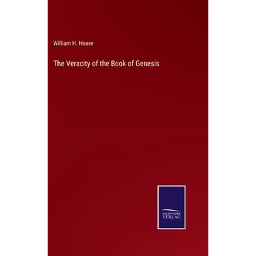 The Veracity of the Book of Genesis