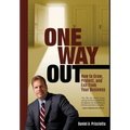 One Way Out: How to Grow, Protect, and Exit from Your Business