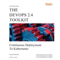 The DevOps 2.4 Toolkit