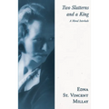 Two Slatterns and a King: A Moral Interlude