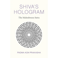 Shiva's Hologram: The Maheshwara Sutra