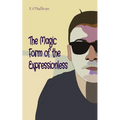 The Magic Form of the Expressionless