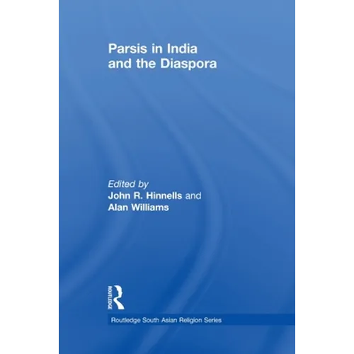 Parsis in India and the Diaspora