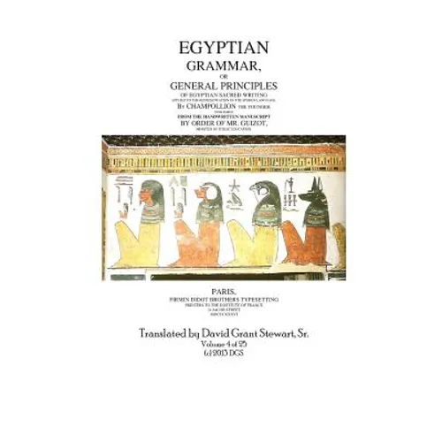 Egyptian Grammar, or General Principles of Egyptian Sacred Writing, volume 4