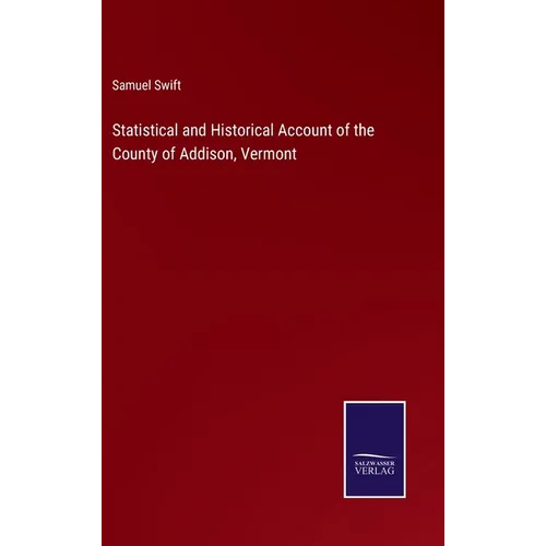 Statistical and Historical Account of the County of Addison, Vermont