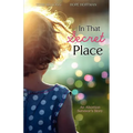 In That Secret Place
