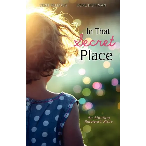 In That Secret Place