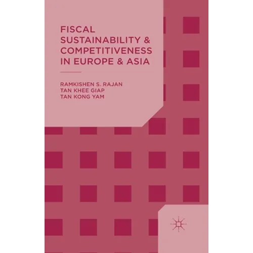 Fiscal Sustainability and Competitiveness in Europe and Asia