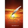 Spiritual Principles For A Prosperous Life