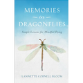 Memories in Dragonflies: Simple Lessons for Mindful Dying