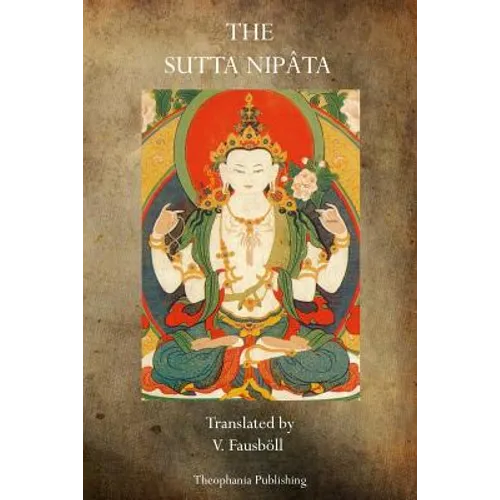 The Sutta Nipâta