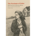 The Purchase of Order: Stories