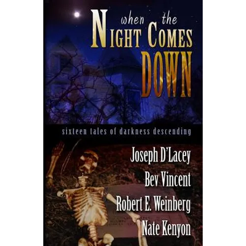 When The Night Comes Down