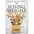 God's Secret Ways Of Losing Weight