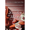 For Deader or Worse: Another John Pickett mystery
