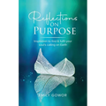 Reflections On Purpose