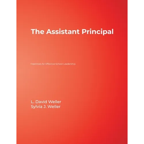 The Assistant Principal: Essentials for Effective School Leadership