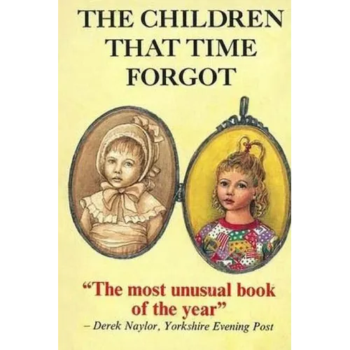 The Children That Time Forgot: Childrens Past Lives