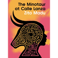 The Minotaur at Calle Lanza