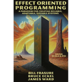 Effect Oriented Programming