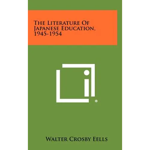 The Literature of Japanese Education, 1945-1954