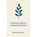 Sentiment Analysis for Pharma Marketers