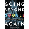 Going Beyond Google Again: Strategies for Using and Teaching the Invisible Web