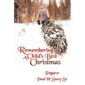Remembering A Child's Best Christmas