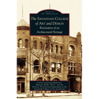 Savannah College of Art and Design: Restoration of an Architectural Heritage