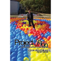 Project Flop: Good Lessons From A Bad Teacher