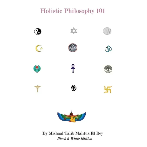 Holistic Philosophy: Black & White Edition