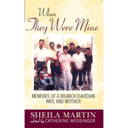 When They Were Mine: Memories of a Branch Davidian Wife and Mother - Paperback