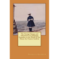The Strange Voyage and Adventures of Domingo Gonsales, to the World in the Moon. by: Francis Godwin