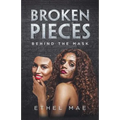 Broken Pieces Behind the Mask