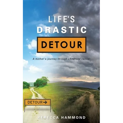 Life's Drastic Detour