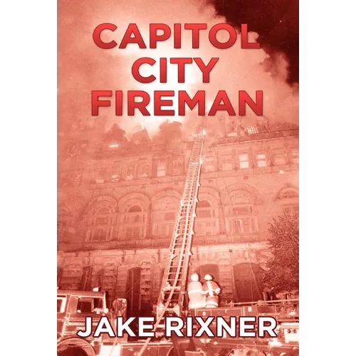 Capitol City Fireman