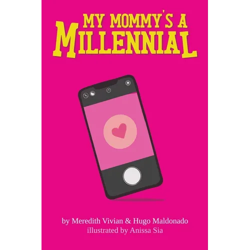 My Mommy's A Millennial